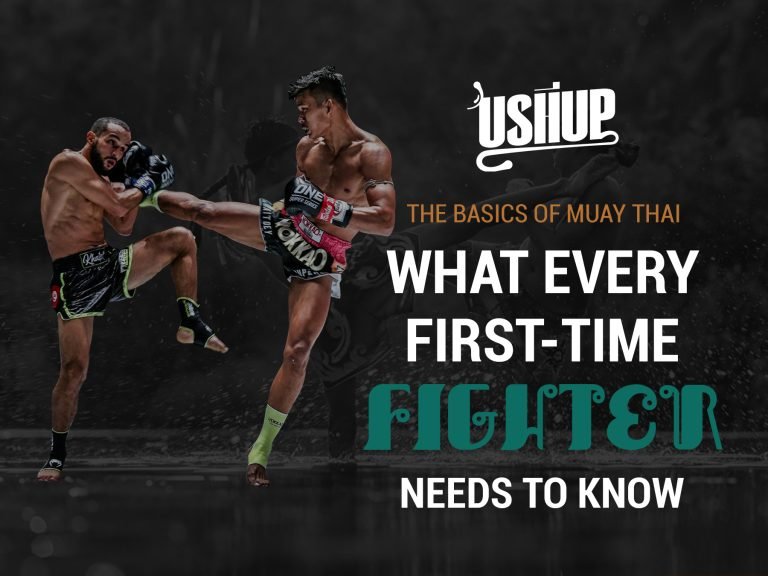 The Basics of Muay Thai: What Every First-Time Fighter Needs to Know | Ushup