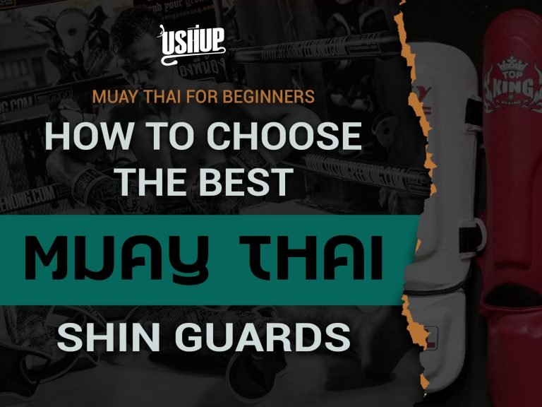 How to choose the best muay thai shin guards | Ushup