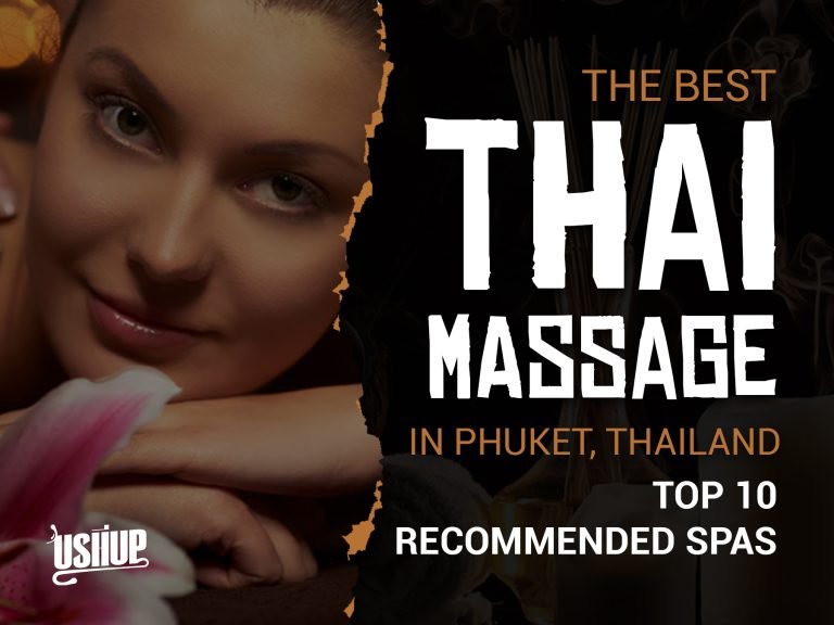 The Best Thai Massage In Phuket, Thailand | Ushup