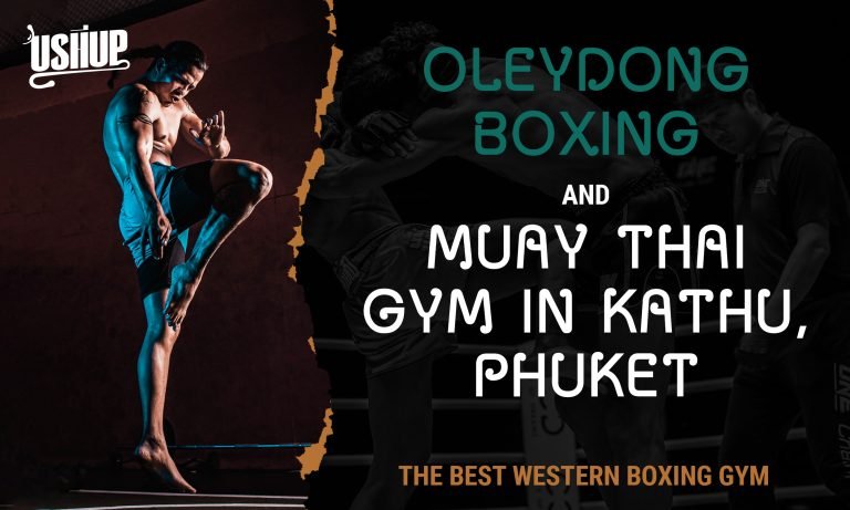 Oleydong Boxing and Muay Thai Gym in Kathu, Phuket_ The Best Western Boxing Gym | USHUP