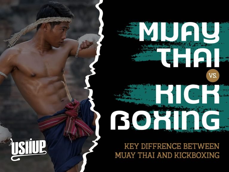 Muay Thai Vs. Kickboxing: Key Differences Between Muay Thai And Kickboxing | USHUP