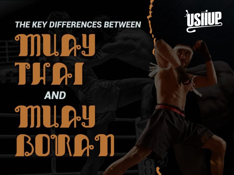 The Key Differences Between Muay Thai and Muay Boran | USHUP