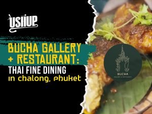 Bucha Gallery & Restaurant: Thai Fine Dining In Chalong, Phuket