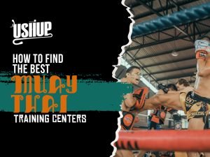 How To Find The Best Muay Thai Training Centers