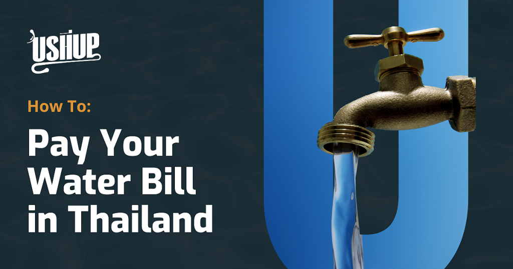 How To Pay Your Water Bill In Thailand