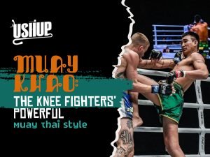 Muay Khao The Knee Fighters’ Powerful Muay Thai Style
