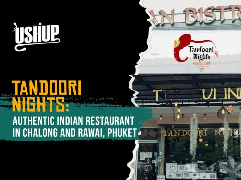 Tandoori Nights Authentic Indian Restaurant in Chalong and Rawai, Phuket | Ushup