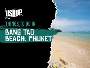 Things To Do In Bang Tao Beach, Phuket - Ushup